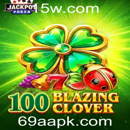 Explorando o Mundo de 100BlazingClover: O Jogo do Momento